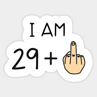 I Am 29 Sticker